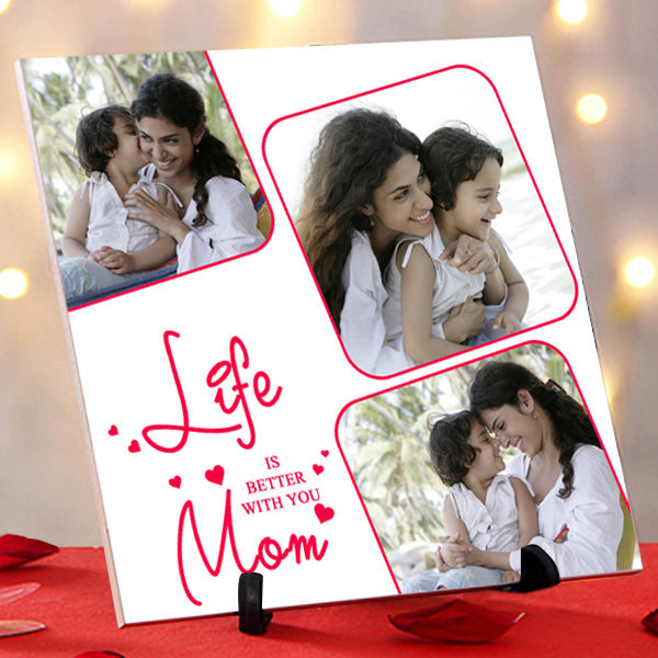 Life is Better with Mom Tile